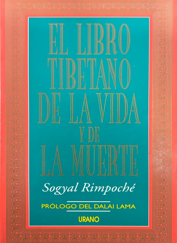 EL LIBRO TIBETANO DE LA VIDA Y DE LA MUERTE