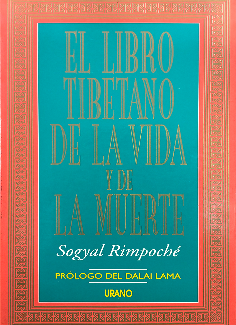 EL LIBRO TIBETANO DE LA VIDA Y DE LA MUERTE