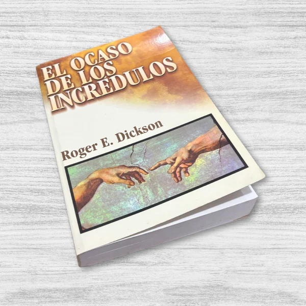 EL OCASO DE LOS INCRÉDULOS - Imagen 3