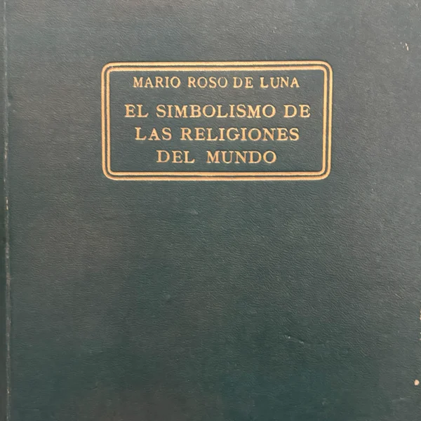 EL SIMBOLISMO DE LAS RELIGIONES DEL MUNDO