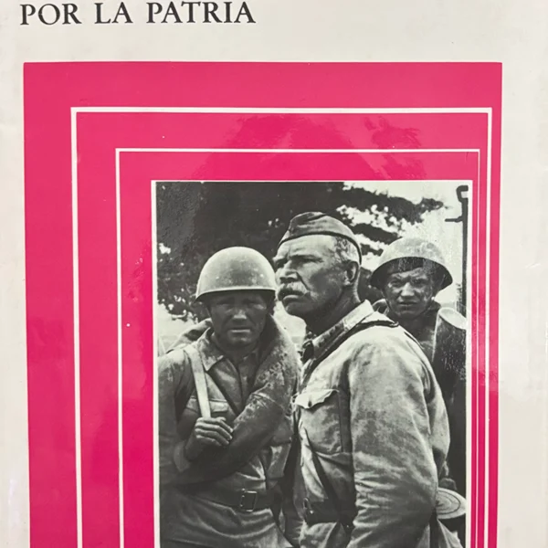 ELLOS LUCHARON POR LA PATRIA
