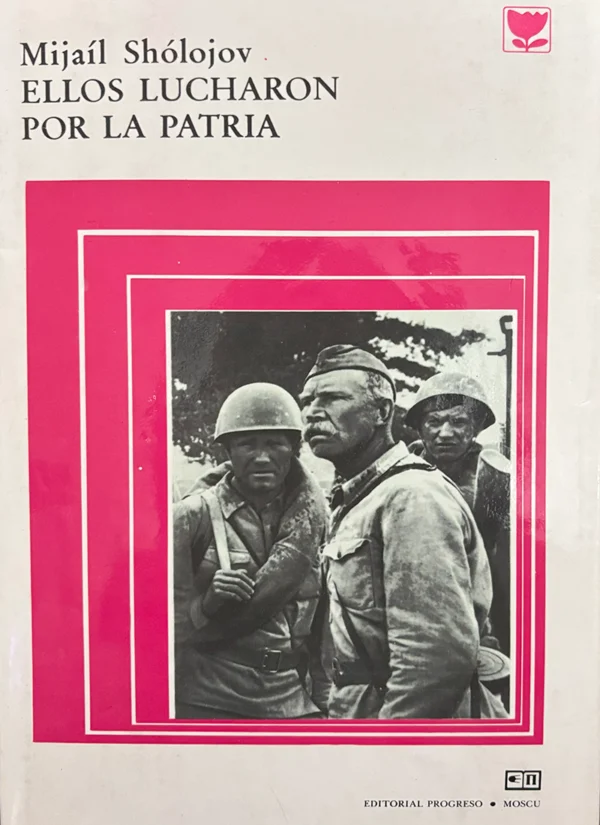 ELLOS LUCHARON POR LA PATRIA