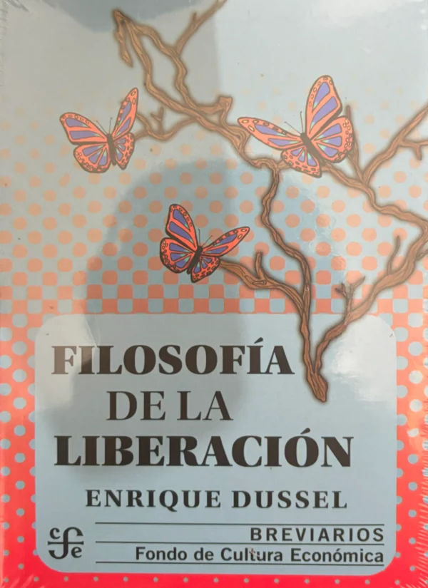 FILOSOFÍA DE LA LIBERACIÓN