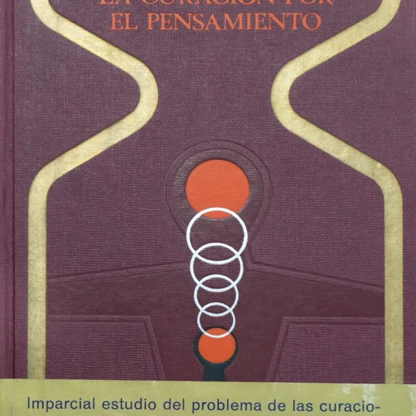 LA CURACIÓN DEL PENSAMIENTO