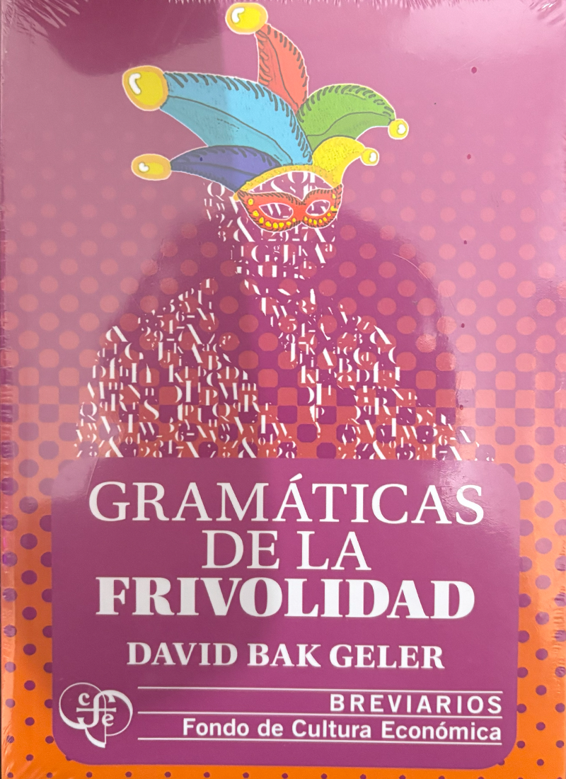 GRAMÁTICAS DE LA FRIVOLIDAD