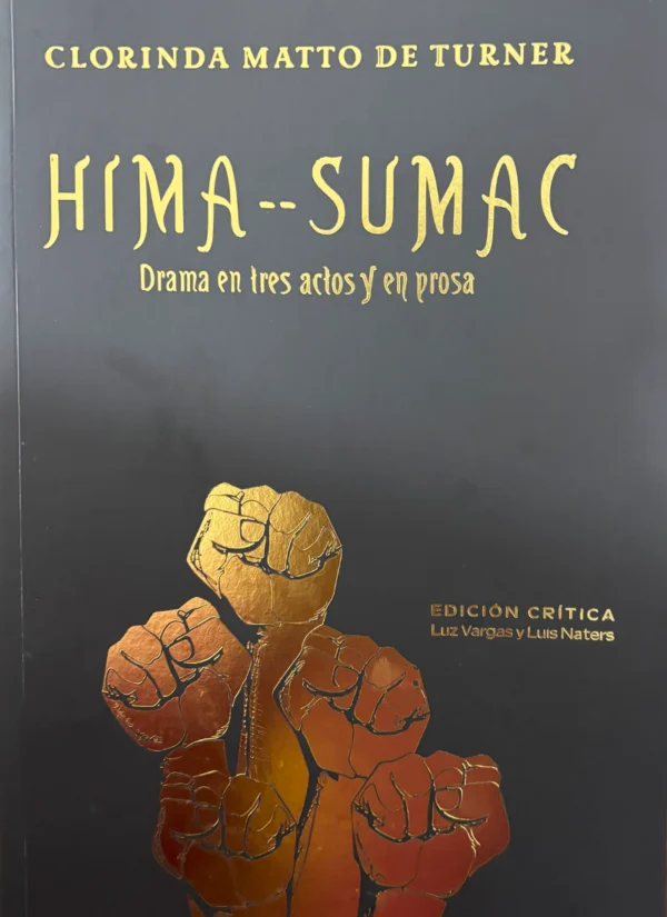 HIMA-SUMAC. DRAMA EN TRES ACTOS Y EN PROSA