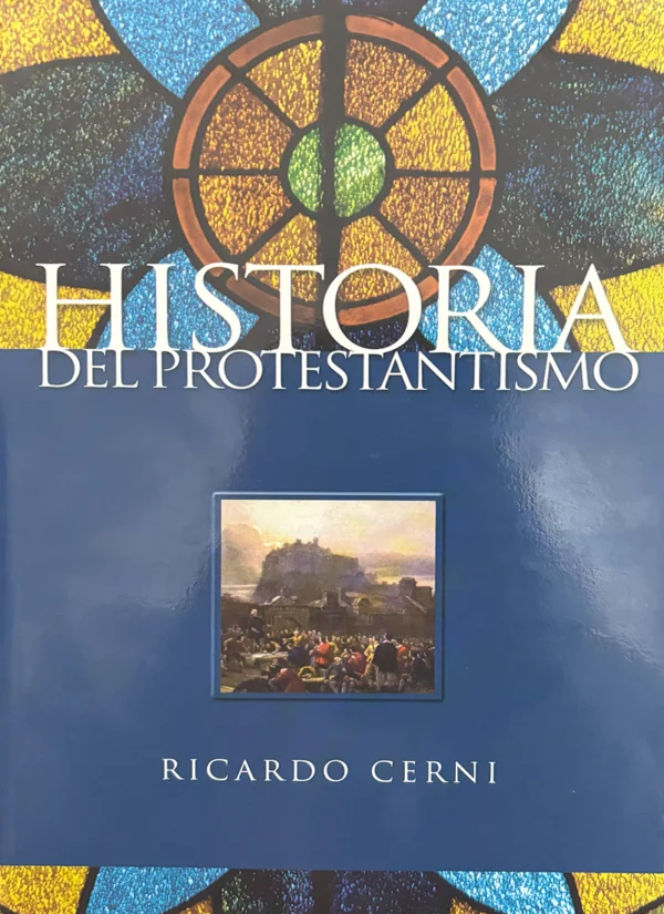 HISTORIA DEL PROTESTANTISMO