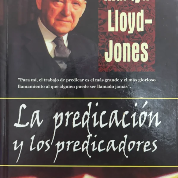 LA PREDICACIÓN Y LOS PREDICADORES