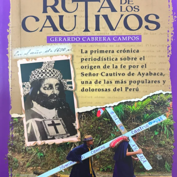 LA RUTA DE LOS CAUTIVOS