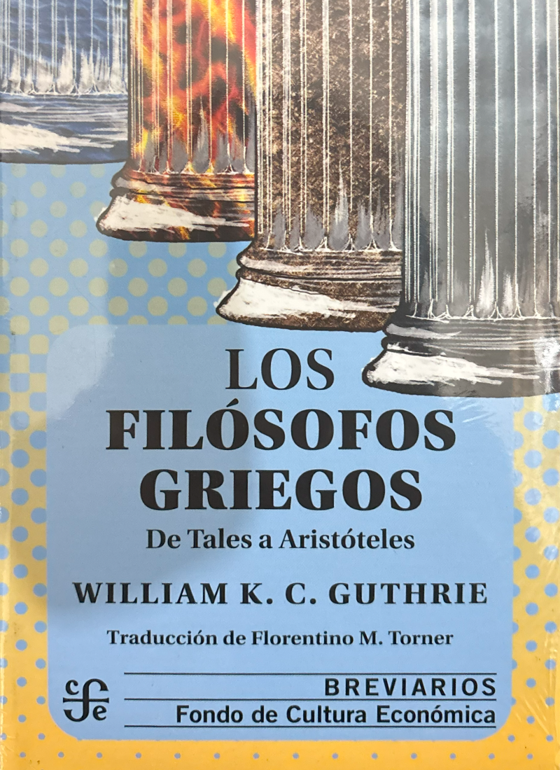 LOS FILÓSOFOS GRIEGOS: DE TALES A ARISTÓTELES