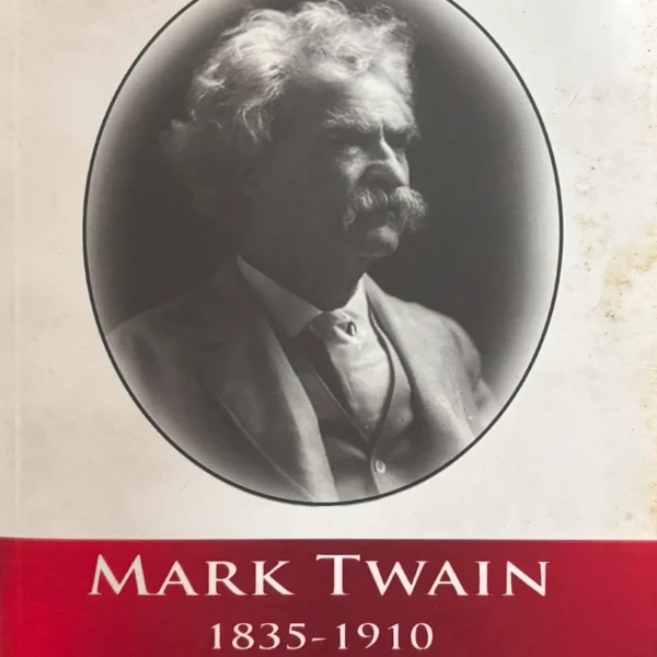 MARK TWAIN: 1835-1910