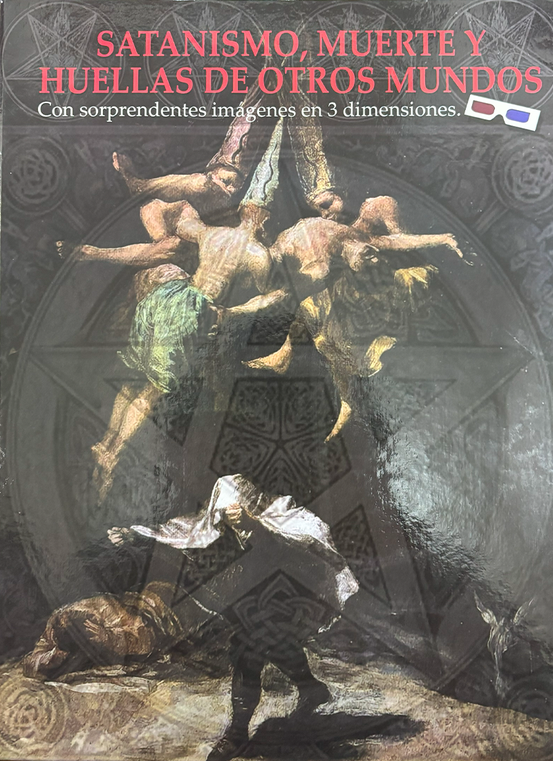 SATANISMO, MUERTE Y HUELLAS DE OTROS MUNDOS