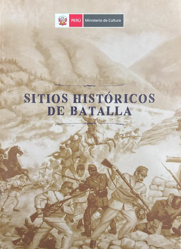 SITIOS HISTÓRICOS DE BATALLA