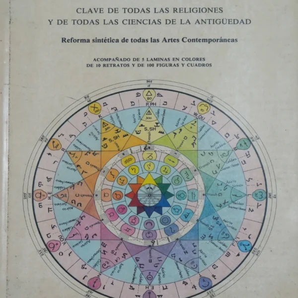 EL ARQUEÓMETRO. CLAVE DE TODAS LAS RELIGIONES Y DE TODAS LAS CIENCIAS DE LA ANTIGÜEDAD