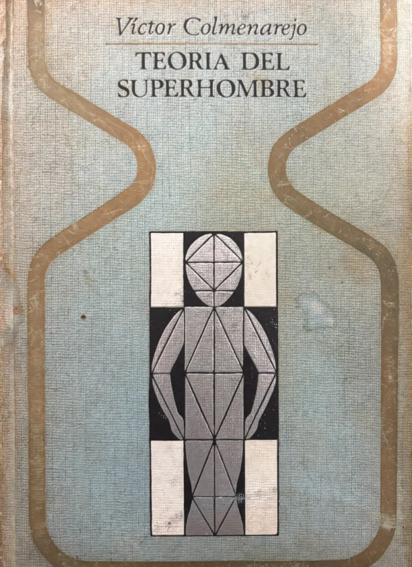 TEORÍA DEL SUPERHOMBRE