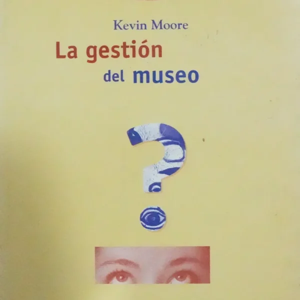 LA GESTIÓN DEL MUSEO