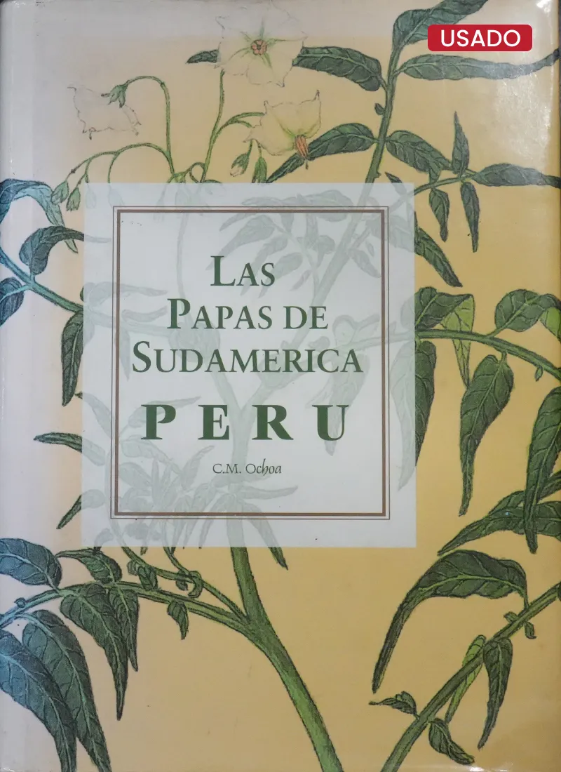 LAS PAPAS DE SUDAMERICA: PERÚ
