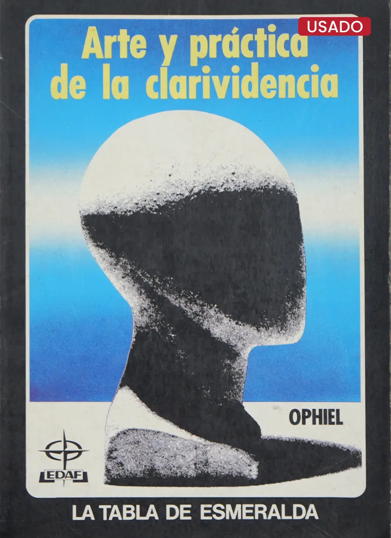 ARTE Y PRACTICA DE LA CLARIVIDENCIA