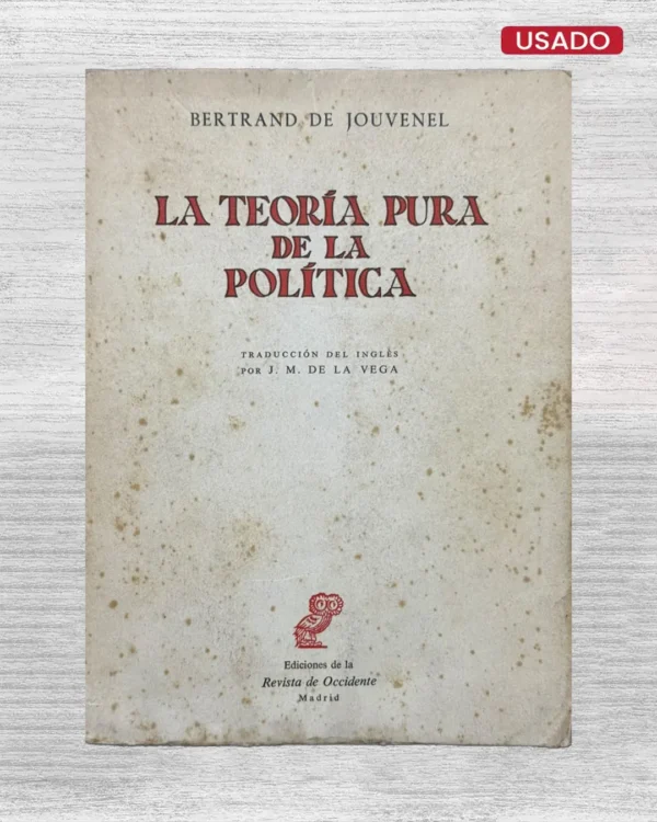 LA TEORÍA PURA DE LA POLÍTICA