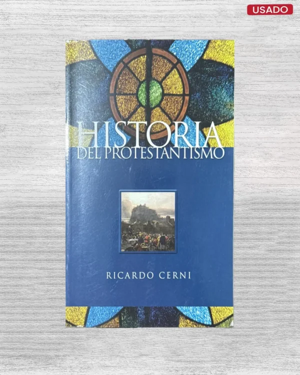 HISTORIA DEL PROTESTANTISMO