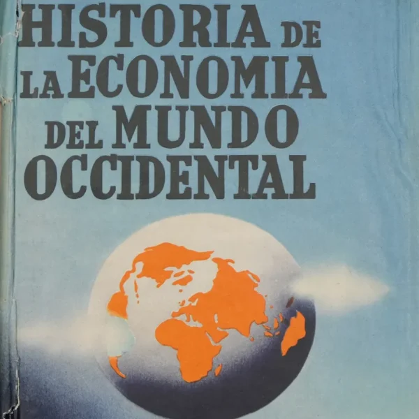 HISTORIA DE LA ECONOMÍA DEL MUNDO OCCIDENTAL