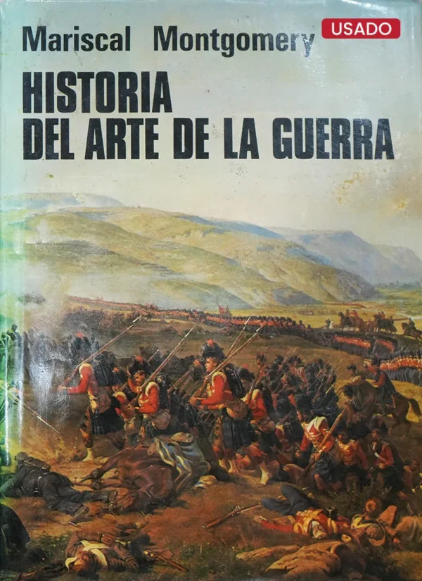 HISTORIA DEL ARTE DE LA GUERRA