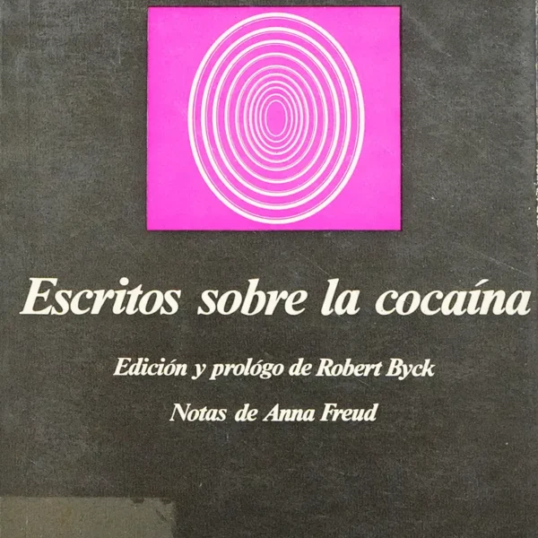 ESCRITOS SOBRE LA COCAÍNA