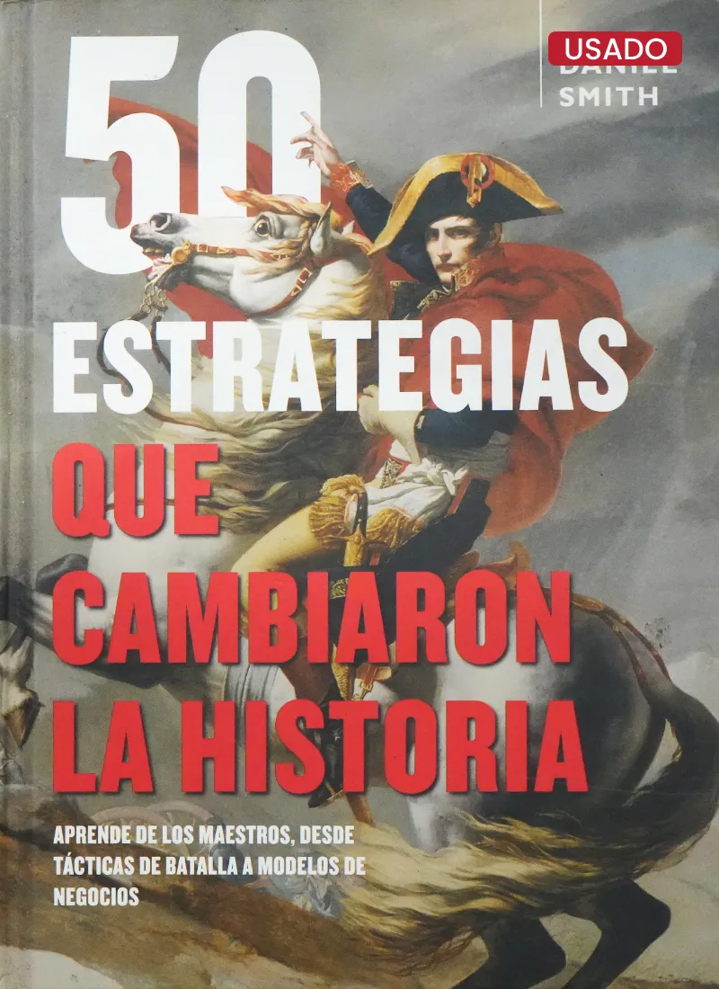 50 ESTRATEGIAS QUE CAMBIARON LA HISTORIA