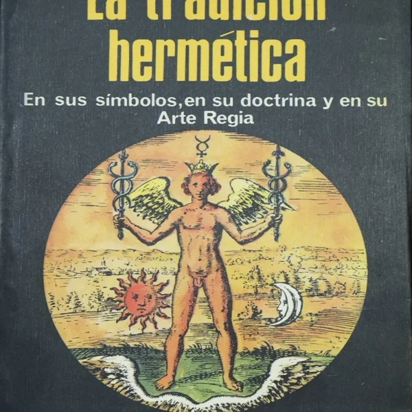 LA TRADICIÓN HERMÉTICA