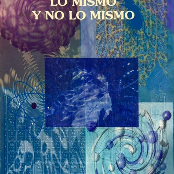 LO MISMO Y NO LO MISMO