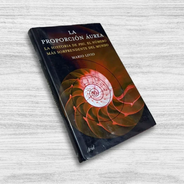 LA PROPORCIÓN ÁUREA: LA HISTORIA DE PHI, EL NÚMERO MÁS SORPRENDENTE DEL MUNDO - Imagen 2