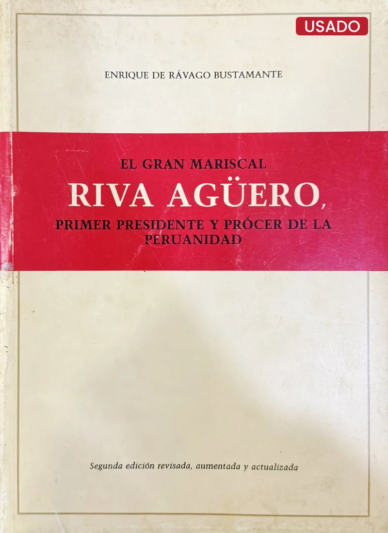 EL GRAN MARISCAL RIVA AGÜERO