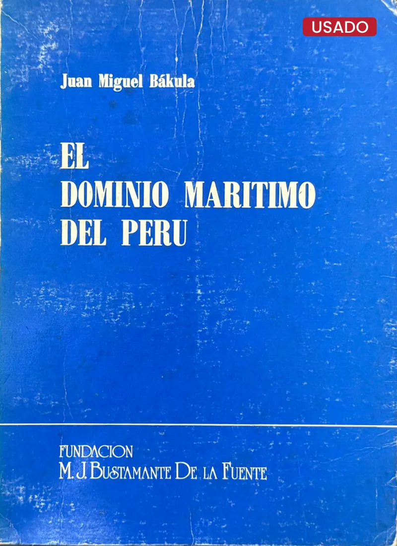 EL DOMINIO MARITIMO DEL PERÚ