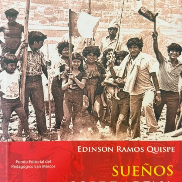 SUEÑOS DE ARENA: PROCESO HISTÓRICO DE VILLA