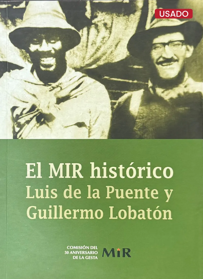 EL MIR HISTÓRICO. LUIS DE LA PUENTE Y GUILLERMO LOBATÓN