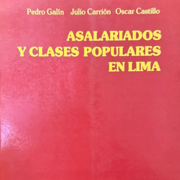 ASALARIADOS Y CLASES POPULARES EN LIMA