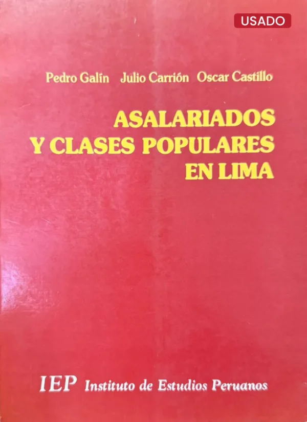 ASALARIADOS Y CLASES POPULARES EN LIMA