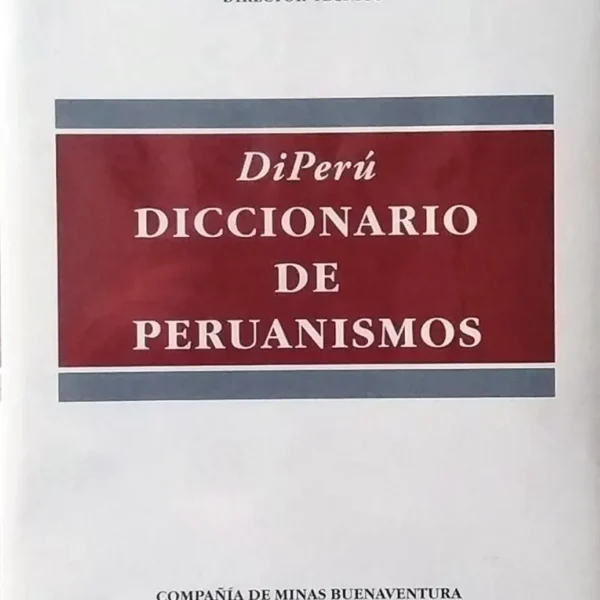 DICCIONARIO DE PERUANISMOS