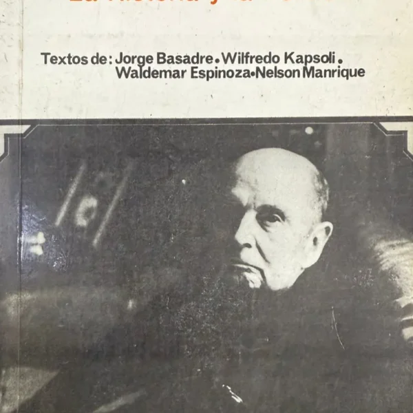 JORGE BASADRE. LA HISTORIA Y LA POLÍTICA