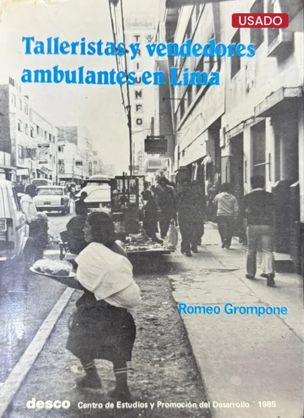 TALLERISTAS Y VENDEDORES AMBULANTES EN LIMA