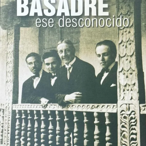 BASADRE: ESE DESCONOCIDO