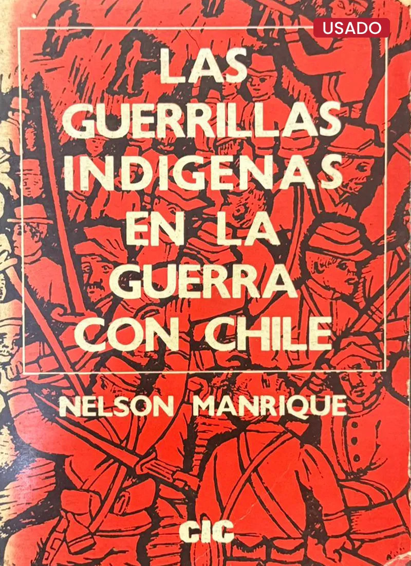 LAS GUERRILLAS INDÍGENAS