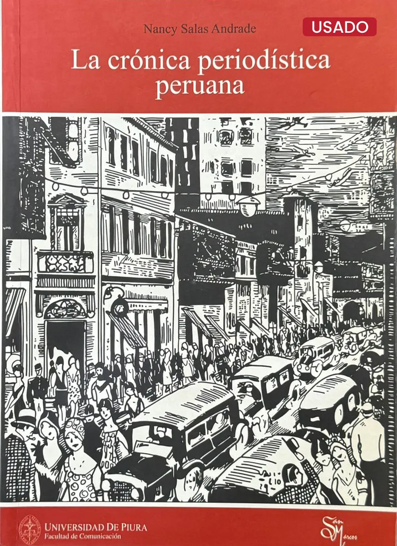LA CRÓNICA PERIODÍSTICA PERUANA