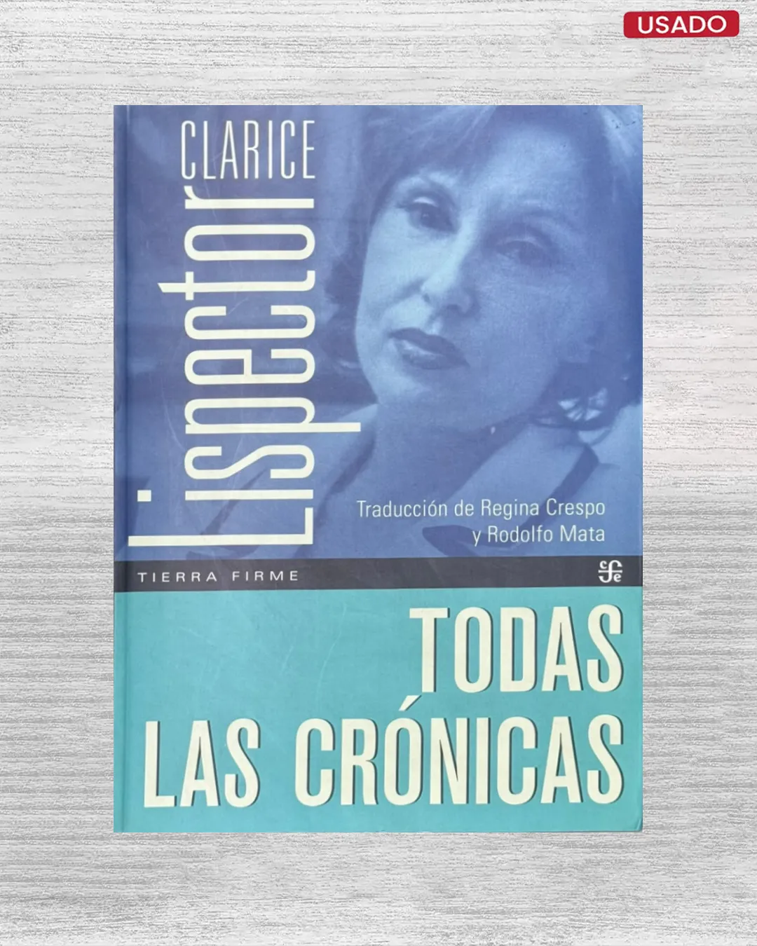 CLARICE LISPECTOR. TODAS LAS CRÓNICAS