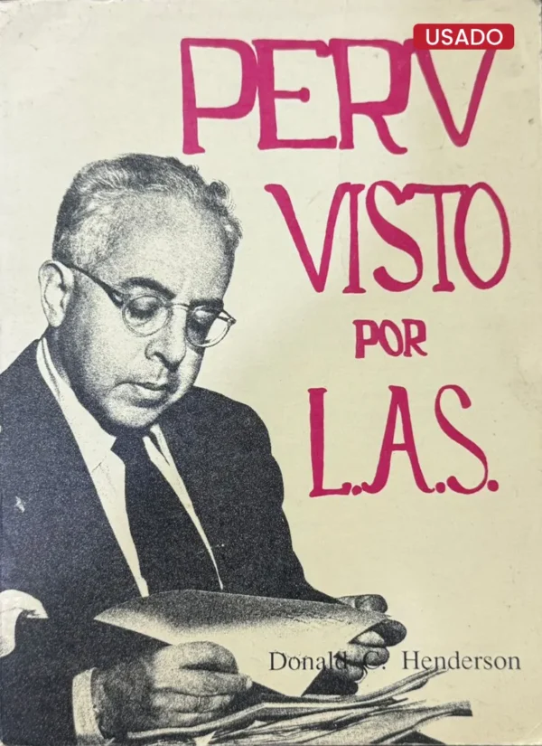 PERÚ: VISTO POR L. A. S.