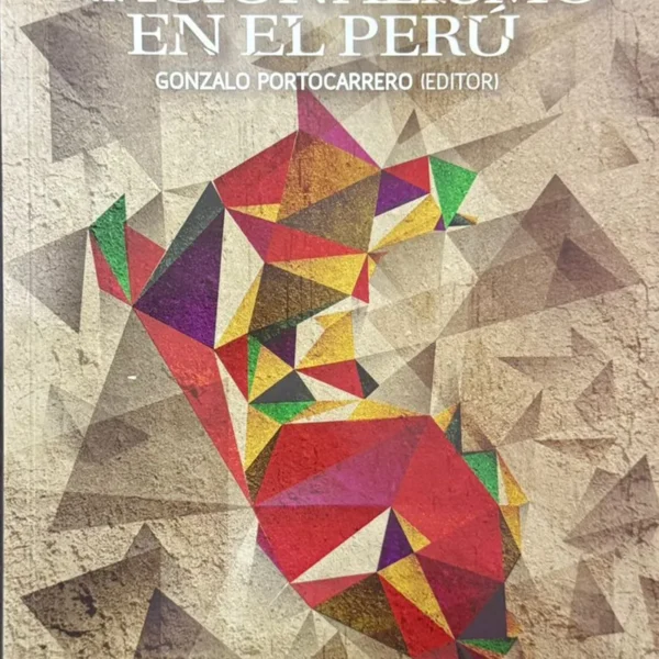 PERSPECTIVAS SOBRE EL NACIONALISMO EN EL PERÚ