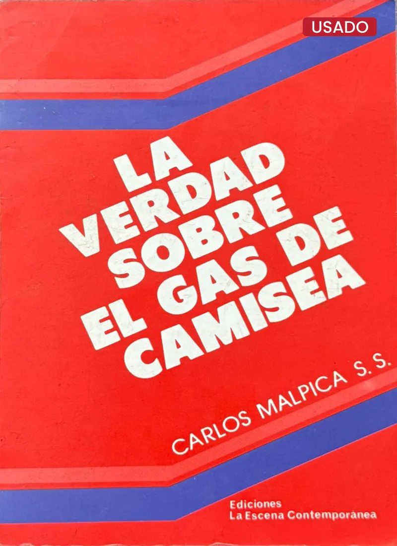 LA VERDAD SOBRE EL GAS DE CAMISEA