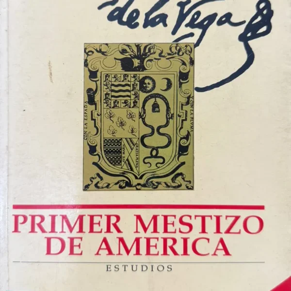 PRIMER MESTIZO DE AMERICA
