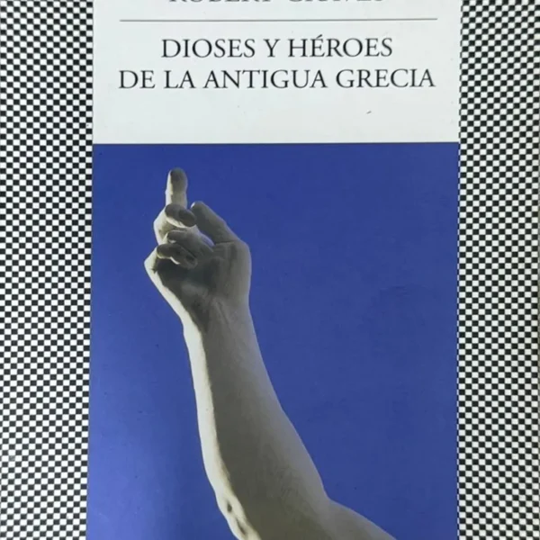 DIOSES Y HÉROES DE LA ANTIGUA GRECIA