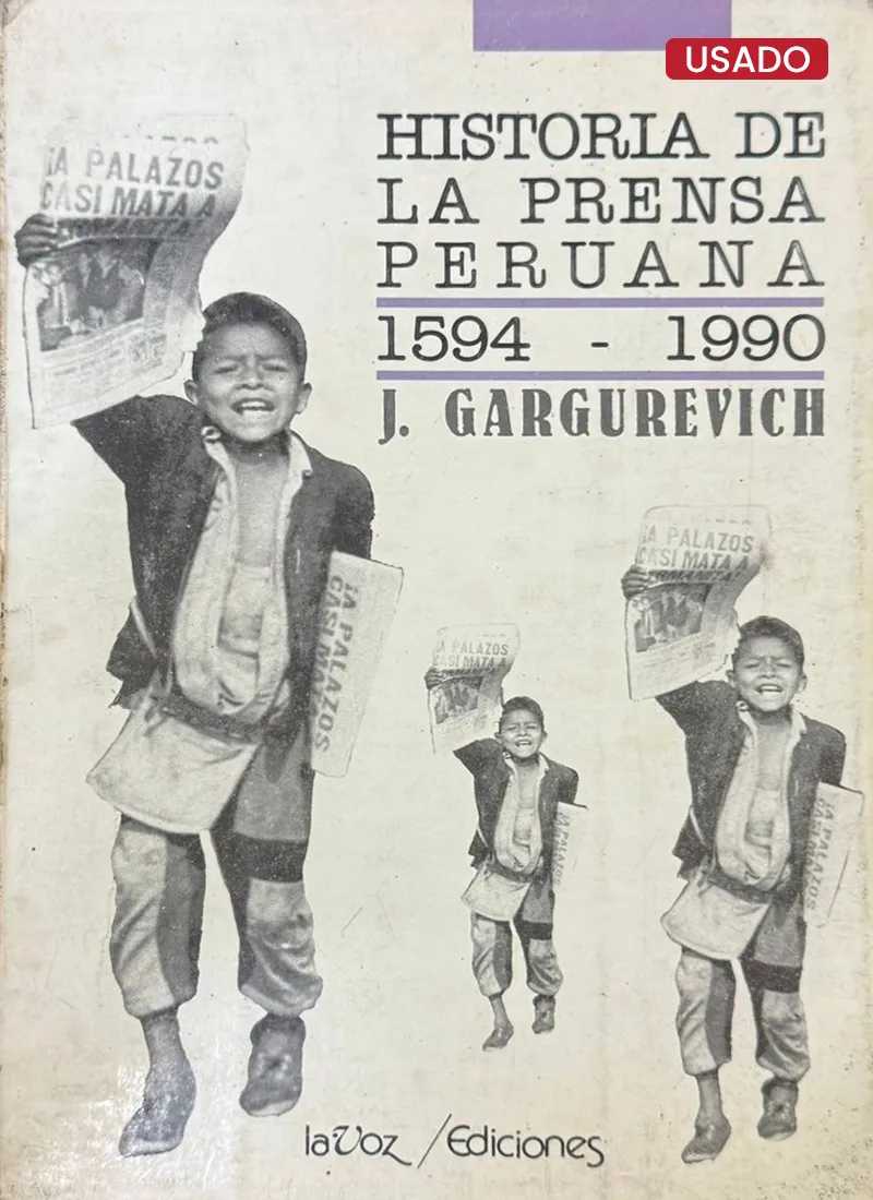HISTORIA DE LA PRENSA PERUANA (1954-1990) – INCLUYE FIRMA DEL AUTOR